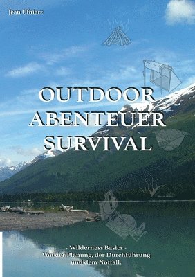 Jean Ufniarz - Outdoor, Abenteuer, Survival, Häftad