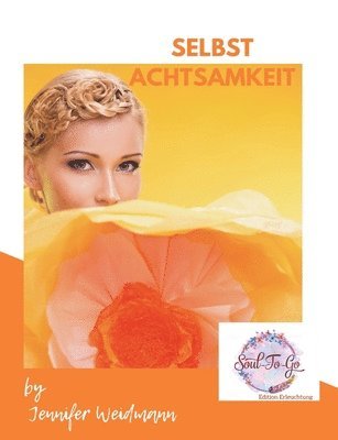 Jennifer Weidmann - Selbst-Achtsamkeit, Häftad. Tillgänglighet: Lägg i varukorg