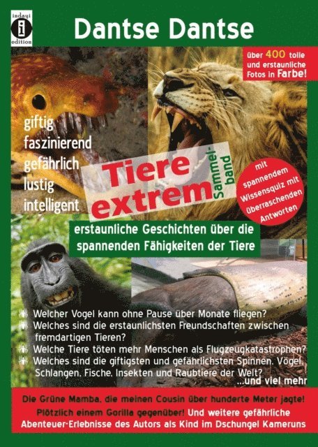 Guy Dantse - Tiere extrem! Erstaunliche Geschichten über die spannenden Fähigkeiten der Tiere: Der Sammelband, E-bok. Tillgänglighet: Lägg i varukorg