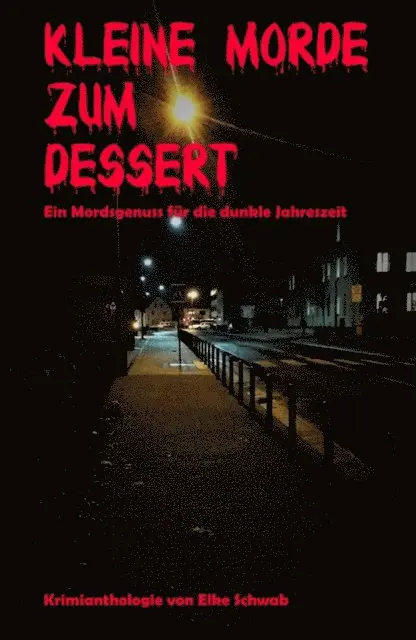 Elke Schwab - Kleine Morde zum Dessert, E-bok. Tillgänglighet: Lägg i varukorg