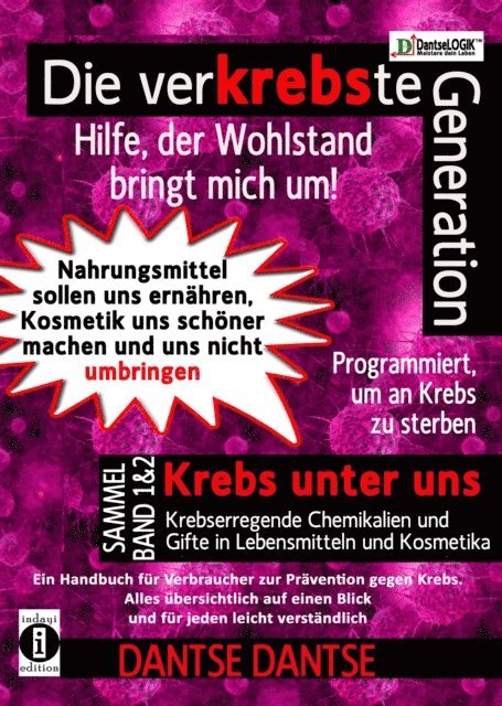Guy Dantse - Die verKREBSte Generation - Hilfe, der Wohlstand bringt mich um! Sammelband 1 & 2, E-bok. Tillgänglighet: Lägg i varukorg