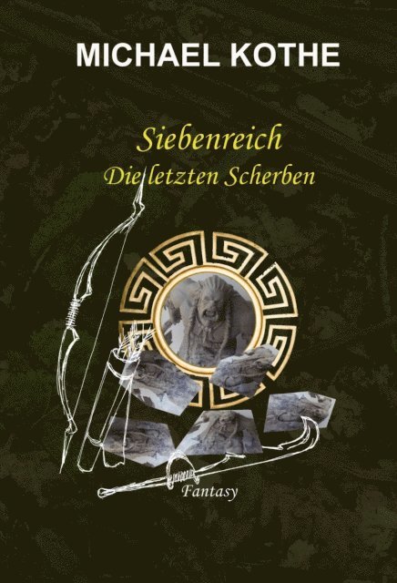 Michael Kothe - Siebenreich - Die letzten Scherben, E-bok