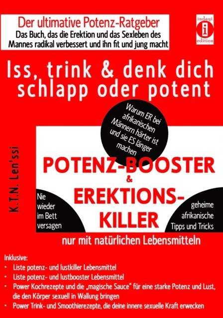 K.T.N Len'ssi - POTENZ-BOOSTER & EREKTIONS-KILLER – Iss, trink & denk dich schlapp oder potent, E-bok. Tillgänglighet: Lägg i varukorg