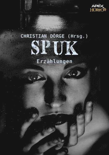 Edgar Allan Poe, Howard Phillips Lovecraft, Christian Dorge - SPUK, E-bok