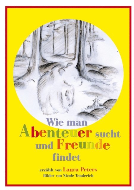 Laura Peters - Wie man Abenteuer sucht und Freunde findet, E-bok