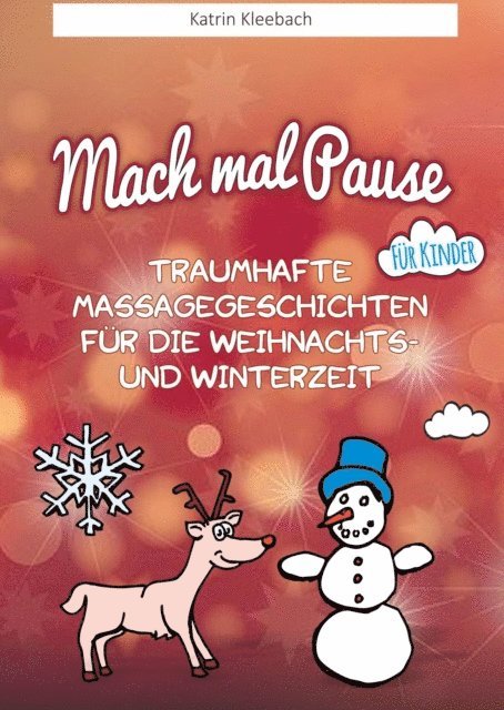 Katrin Kleebach - Traumhafte Massagegeschichten für die Weihnachts und Winterzeit, E-bok. Tillgänglighet: Lägg i varukorg