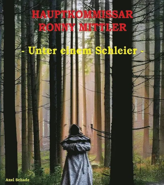 Axel Schade - HAUPTKOMMISSAR RONNY MITTLER, E-bok. Tillgänglighet: Lägg i varukorg