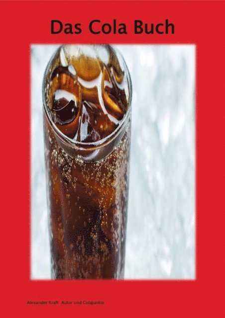 Alexander Kraft - Das Cola Buch, E-bok