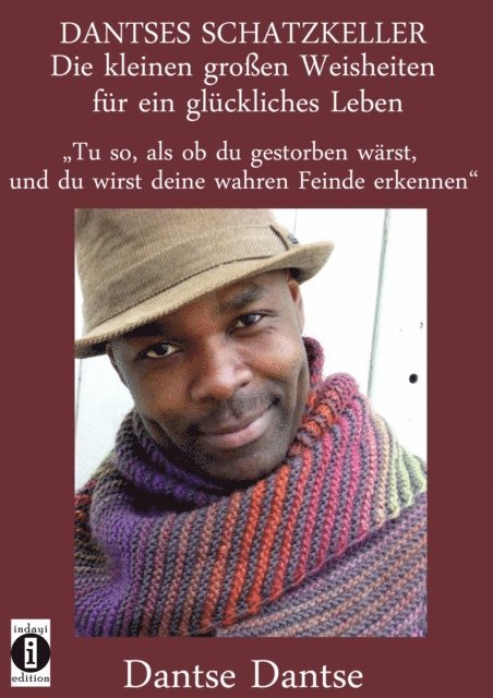 Guy Dantse - DANTSES SCHATZKELLER – Die kleinen großen Weisheiten für ein glückliches Leben, E-bok. Tillgänglighet: Lägg i varukorg