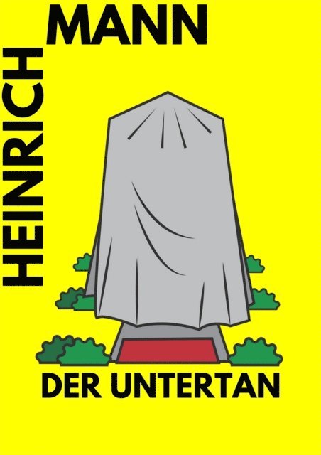Heinrich Mann - Der Untertan, E-bok