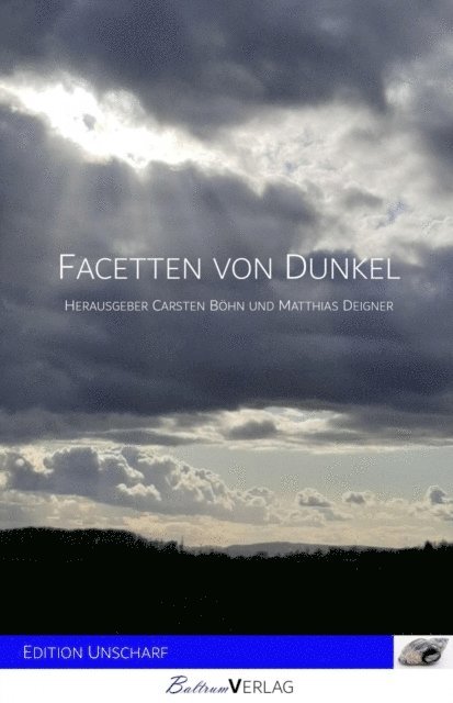 Matthias Deigner, Carsten Bohn - Facetten von Dunkel, E-bok