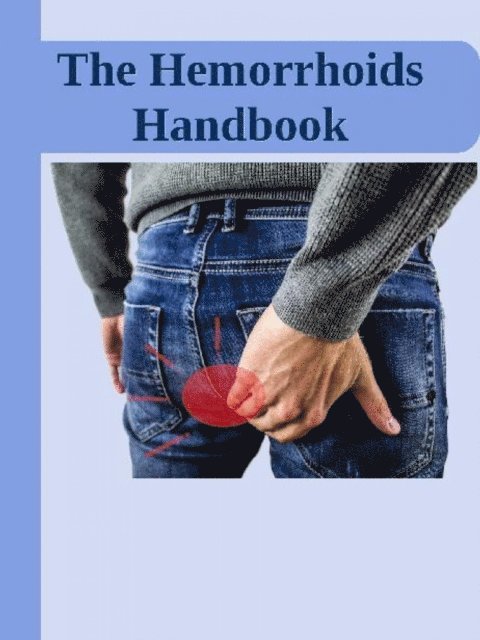 Powerlifting check - Hemorrhoids Handbook, E-bok. Tillgänglighet: Lägg i varukorg