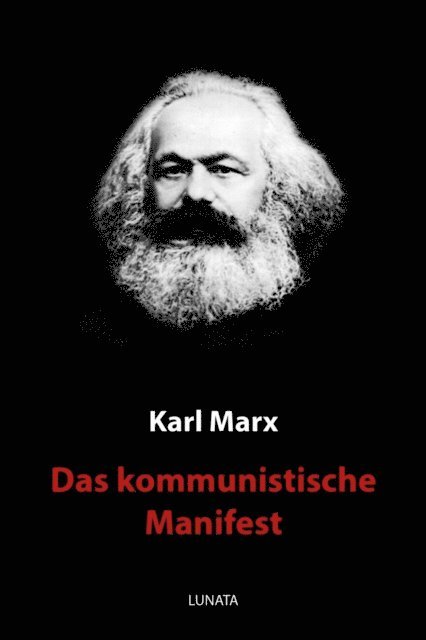 Karl Marx - Das kommunistische Manifest, E-bok