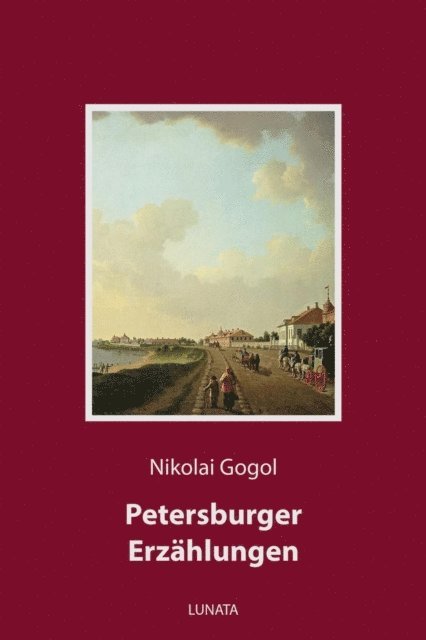 Nikolai Gogol - Petersburger Erzählungen, E-bok