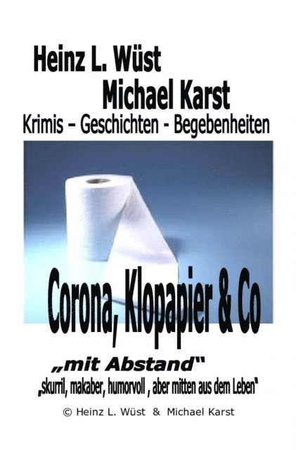 Michael Karst - Corona, Klopapier & Co, E-bok