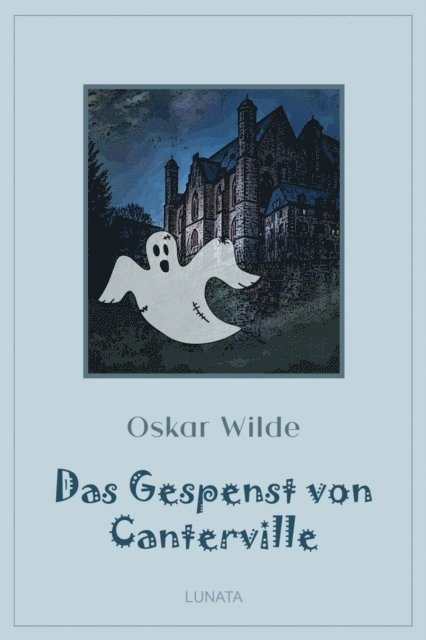 Oscar Wilde - Das Gespenst von Canterville, E-bok