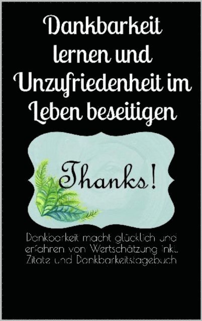 Powerlifting check - Dankbarkeit lernen und Unzufriedenheit im Leben beseitigen, E-bok. Tillgänglighet: Lägg i varukorg