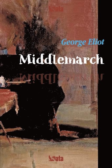 George Eliot - Middlemarch, E-bok