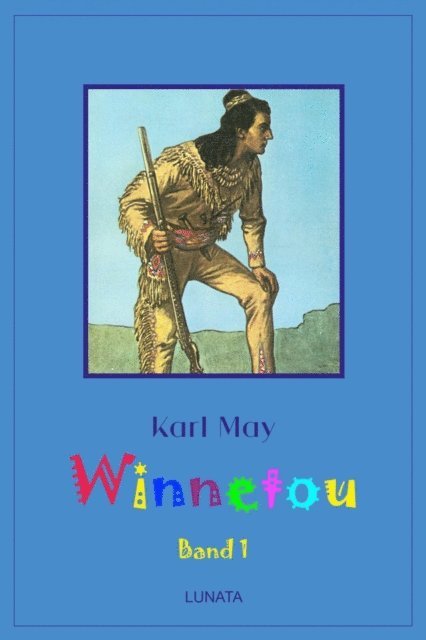 Karl May - Winnetou, E-bok