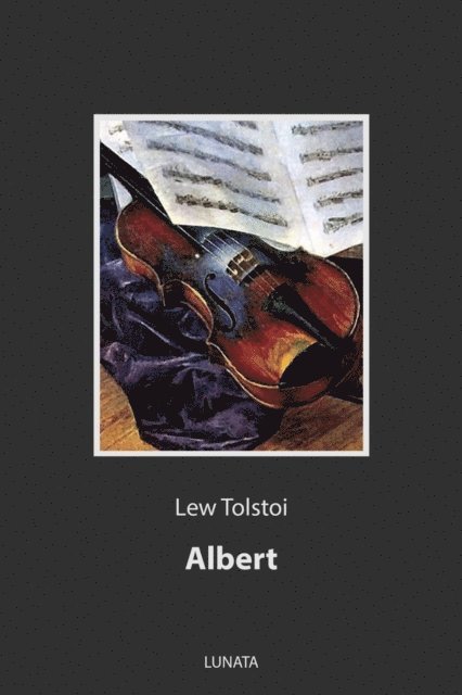 Lew Tolstoi - Albert, E-bok