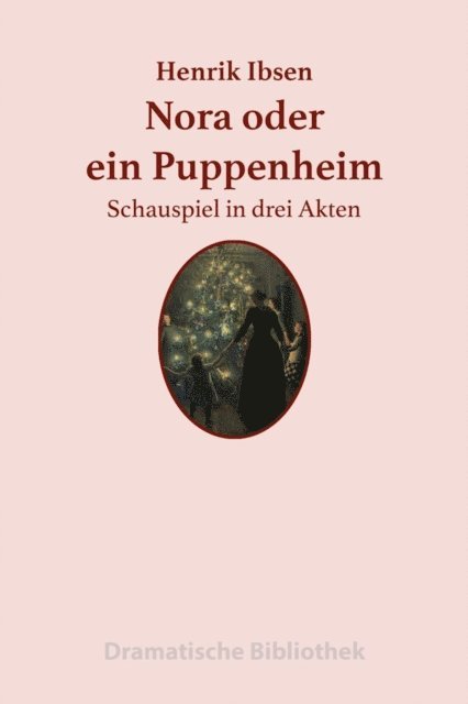 Henrik Ibsen - Nora oder Ein Puppenheim, E-bok