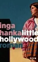 Inga Hanka - Little Hollywood, Inbunden. Tillgänglighet: Lägg i varukorg