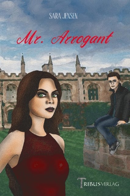 Sara Jensen, Tribus Verlag - Mr. Arrogant, E-bok