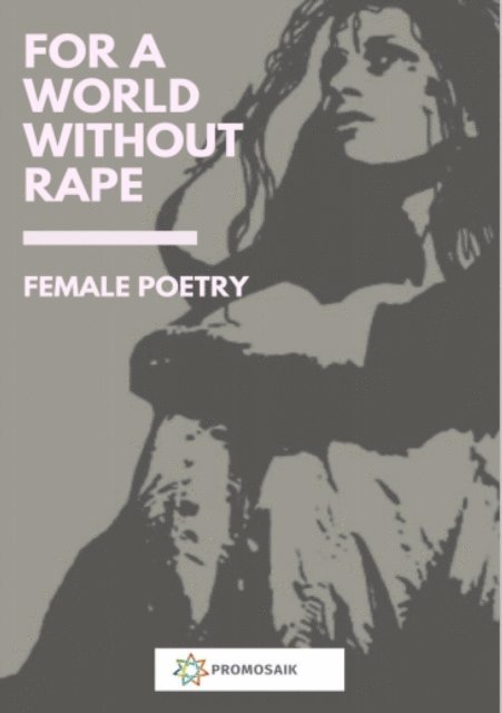 Women against RAPE, Milena Rampoldi - For a World Without Rape, E-bok