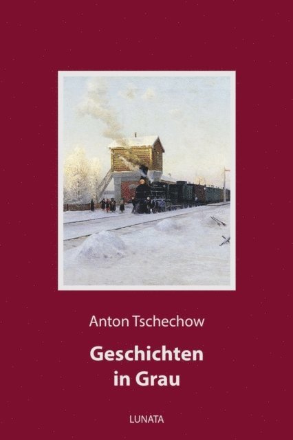 Anton Tschechow - Geschichten in Grau, E-bok