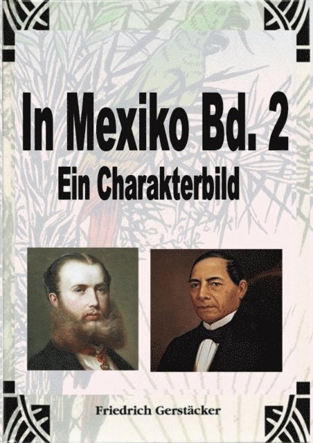 Friedrich Gerstacker - In Mexiko Bd. 2, E-bok