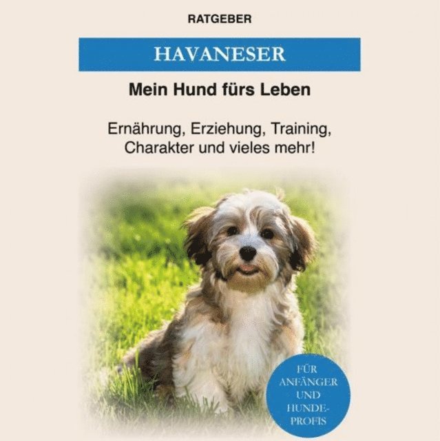 Mein Hund furs Leben Ratgeber - Havaneser, E-bok
