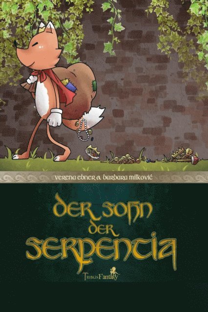 Verena Ebner, Tribus Verlag - Der Sohn der Serpentia, E-bok