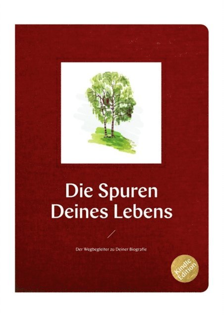 Stephan Gabriel - Die Spuren Deines Lebens / Der Wegbegleiter zu Deiner Biografie, E-bok. Tillgänglighet: Lägg i varukorg