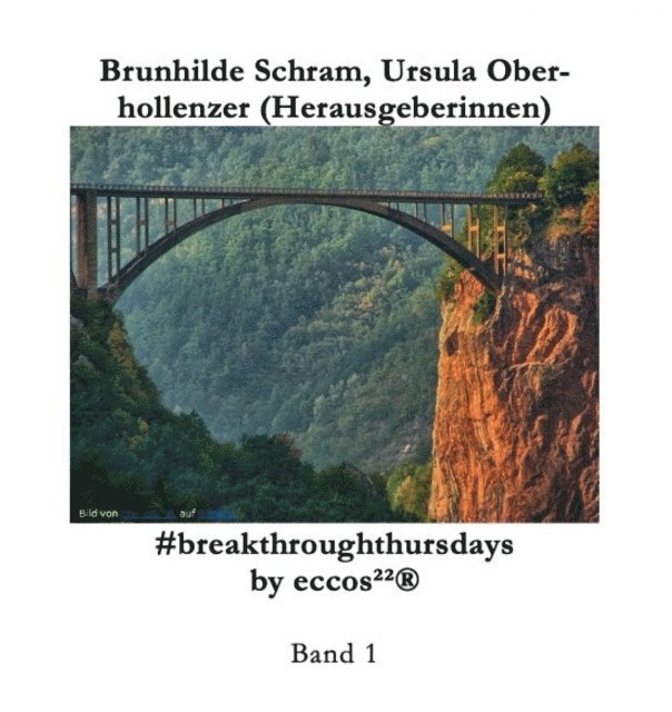 Ursula Oberhollenzer, Brunhilde Schram - #breakthroughthursdays by eccos²²®, E-bok