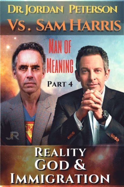 Hermos Avaca - Dr. Jordan Peterson - Man of Meaning. Part 4. Revised & Illustrated Transcripts, E-bok