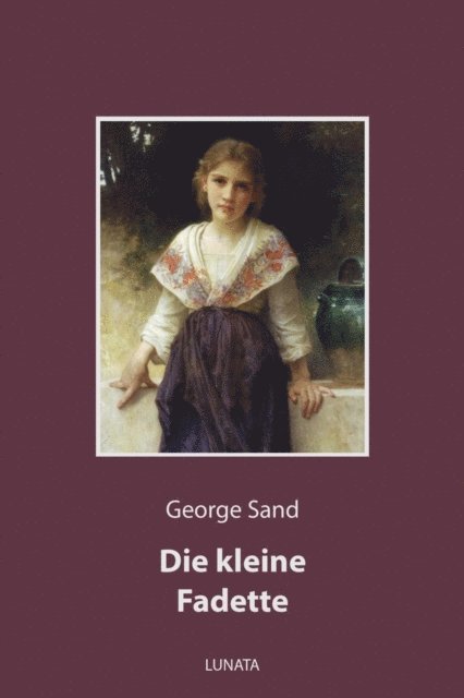 George Sand - Die kleine Fadette, E-bok