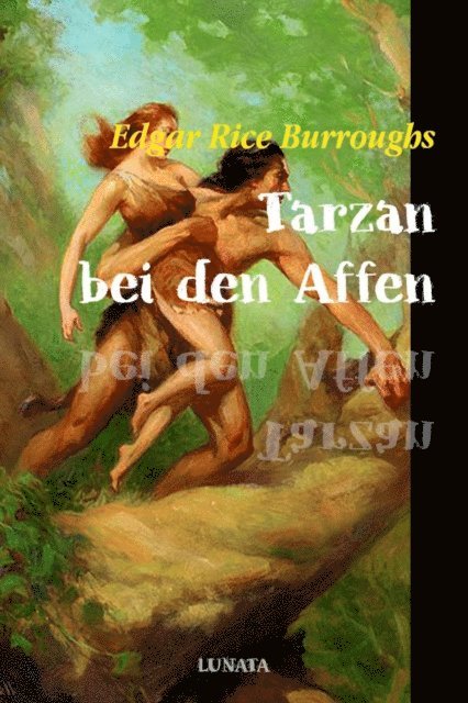 Edgar Rice Burroughs - Tarzan bei den Affen, E-bok