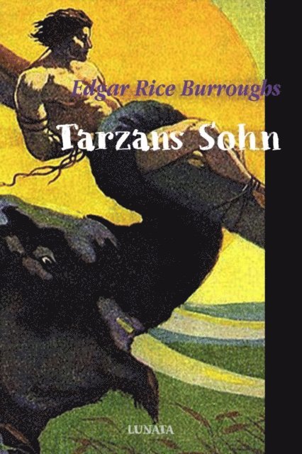 Edgar Rice Burroughs - Tarzans Sohn, E-bok