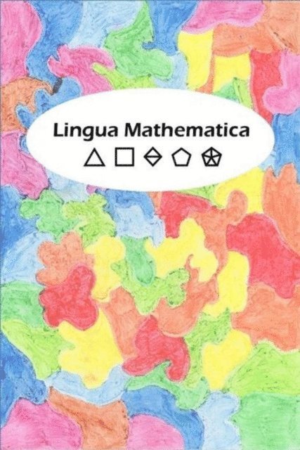 Armin Schneider - Lingua Mathematica, E-bok