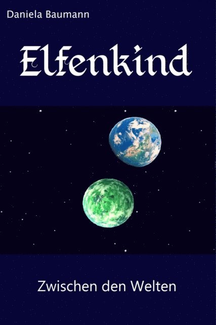 Daniela Baumann - Elfenkind, E-bok