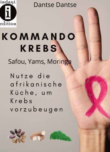 Guy Dantse - Kommando Krebs Safou, Moringa, Yams, E-bok. Tillgänglighet: Lägg i varukorg