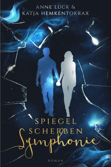 Katja Hemkentokrax - Spiegelscherbensymphonie, E-bok
