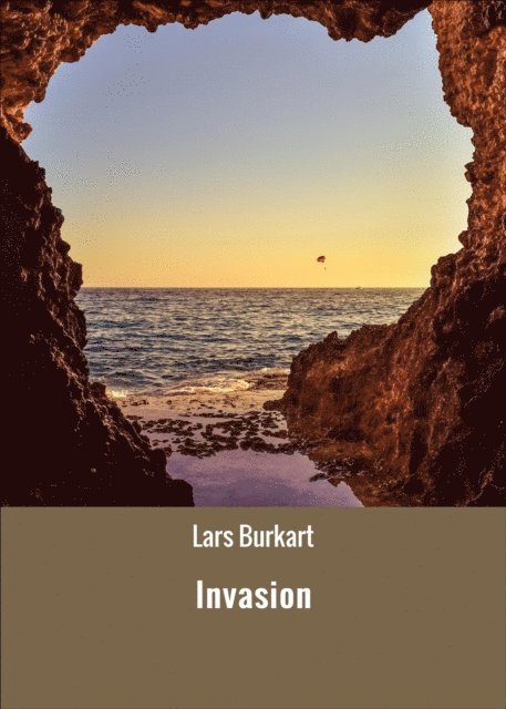 Lars Burkart - Invasion, E-bok