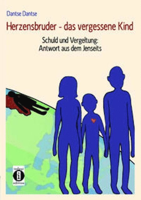 Guy Dantse - Herzensbruder – das vergessene Kind, E-bok. Tillgänglighet: Lägg i varukorg