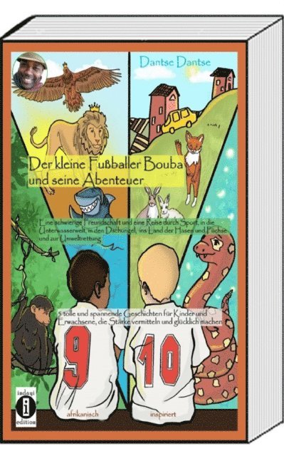 Guy Dantse - Der kleine Fußballer Bouba und seine Abenteuer, E-bok. Tillgänglighet: Lägg i varukorg