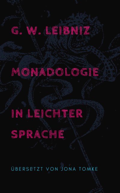 Jona Tomke - G. W. Leibniz: Monadologie in leichter Sprache, E-bok