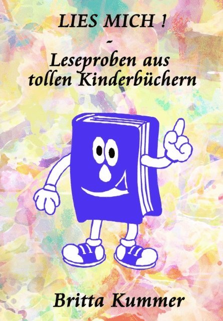 Britta Kummer - LIES MICH ! - Leseproben aus tollen Kinderbüchern, E-bok