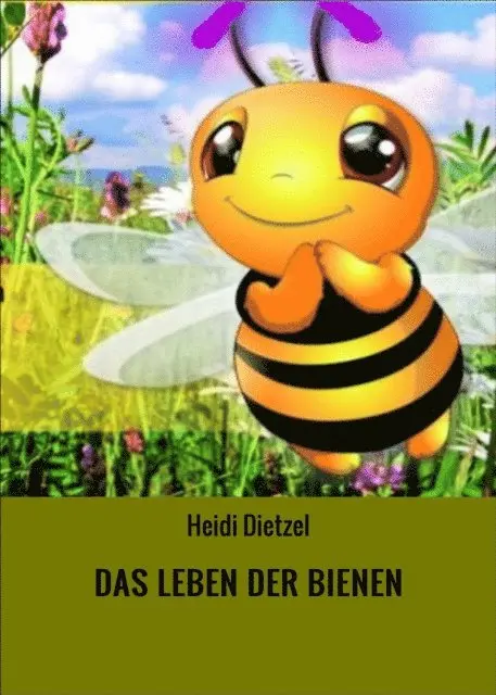 Heidi Dietzel - DAS LEBEN DER BIENEN, E-bok. Tillgänglighet: Lägg i varukorg