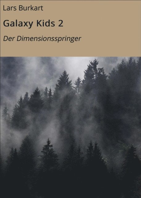 Lars Burkart - Galaxy Kids 2, E-bok