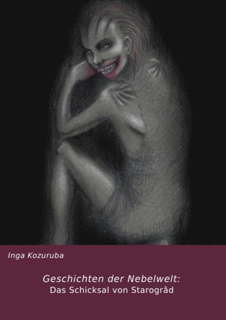 Inga Kozuruba - Geschichten der Nebelwelt, E-bok
